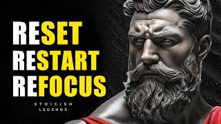 Stoic Way To Reset, Restart, and Refocus Your Life - Marcus Aurelius Stoicism Philosophy