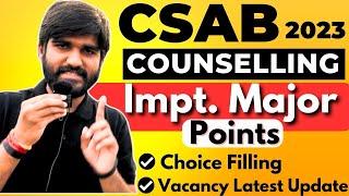 CSAB Counselling 2023 Important Update | CSAB Vacant Seats 2023 | CSAB Choice Filling 2023 #csab