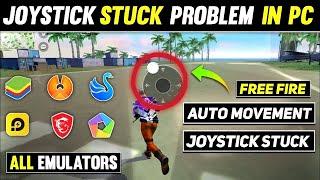 How To Fix Pc Joystick Stuck Problem In Free Fire | Free Fire Pc Auto Movement Problem All Emulators