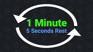 1 Minute Interval Timer with 5 Seconds Rest