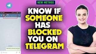 How to know if someone has blocked you on Telegram 2024