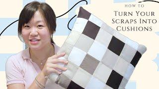 How to Make Cushion Covers With Leftover Fabric Scraps