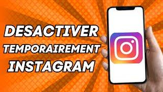 Comment désactiver temporairement un compte Instagram (2024)