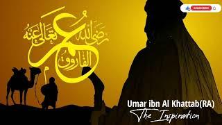 Umar ibn Al Khattab - The Inspiration | Audio Series | Deen Fit Youths