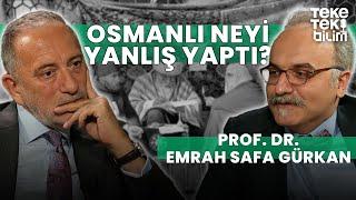 Osmanlı nerede yanlış yaptı? / Prof. Dr. Emrah Safa Gürkan - Fatih Altaylı & Teke Tek Bilim