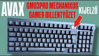 100% - ban Magyar cég, 100% minőség / AVAX GM03 PRO Mechanikus Gamer Billentyűzet TESZT!