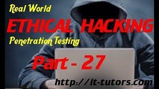 Real World Hacking Penetration Testing Part-27 (Cross Site Scripting attacks - XSS)