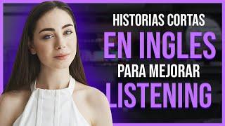 ⭐ Ahorra Tiempo Aprendiendo Inglés con Estas Historias Cortas |  Listening practice 