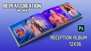 New Reception Album Design 12x36 Repeat Creation work