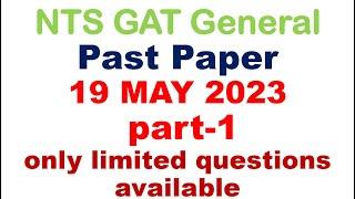 NTS GAT General Past Paper held on 19 MAY 2023| Part-1
