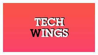 Tech Wings Intro - Tech channel