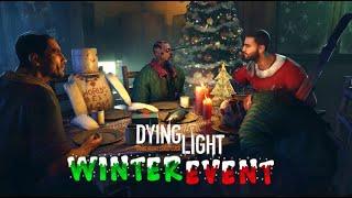 Dying Light - Christmas Event / Be The Zombie Later