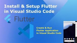 How to install and Setup Flutter in Visual Studio Code in Windows 11