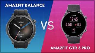 Amazfit Balance vs Amazfit GTR 3 Pro Comparison