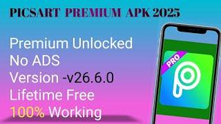 Picsart Premium Apk Download 2025 | Picsart Mod Apk Full Unlocked Latest Version Download 2025 |