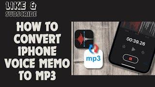 How to Convert iPhone Voice Memo to MP3
