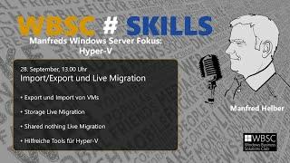 Hyper-V Import und Export von VMs und Live Migration