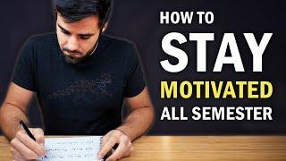 How to Stay Motivated for the Entire School Year