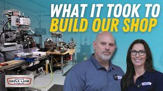 How We Built Our Dream Machine Shop From Scratch | Maple Lane Machine & Tool Shop Tour