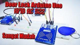 Arduino uno - Membuat Door Lock Menggunakan RFID RC522 - Bahasa Indonesia