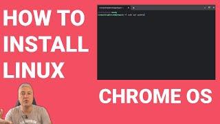 How to install Linux on Chrome OS