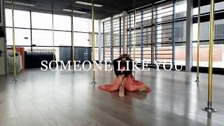 Someone like you - Lyrical Pole Dance