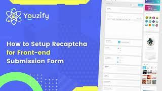 How to Setup Recaptcha for WordPress Front-end Submission Form