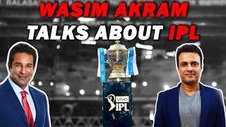 Wasim Akram Talks About IPL | Tanveer Says