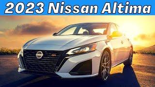 Introducing 2023 NISSAN ALTIMA — PRICE, RANGE, INTERIOR, EXTERIOR Details