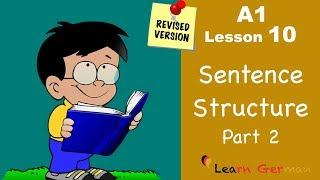 Revised - A1 - Lesson 10 | Satzstruktur | Sentence Structure Part 2 | Learn German