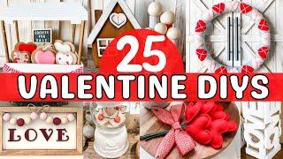 ️ 25 VALENTINE DIYS that will fill your house with LOVE! Easy projects anyone can make! ️