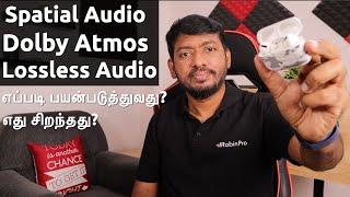 Spatial Audio + DOLBY ATMOS  LOSSLESS ?? எது சிறந்தது? | iOS 14.7 Released