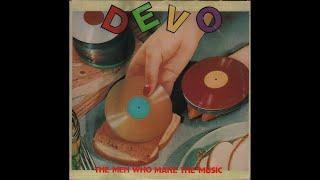 Devo - The Men Who Make The Music (1979) full vinyl album