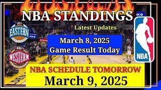 NBA STANDINGS TODAY as of March 8, 2025 | GAME RESULTS | NBA SCHEDULE March 9, 2025