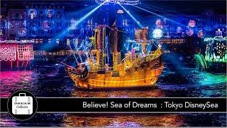 Believe! Sea of Dreams : Tokyo DisneySea | Dream Journey