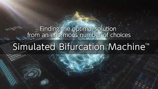 【TOSHIBA】Simulated Bifurcation Machines (TM)  (Technology overview)