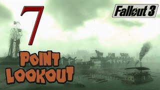 Fallout 3 |DLC| Point Lookout Прохождение #7 Бархатный занавес