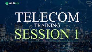 TELECOM TRAININGS SESSION 1