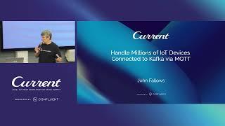 Handle Millions of IoT Devices Connected to Kafka via MQTT