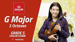 ABRSM : Grade 5 | G Major - 3 Octaves | Scale & Arpeggio | Violin Exam