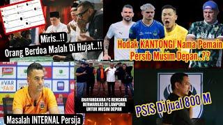 PARAH.. Orang DOA Malah Di HujatCalon Pemain Persib Musim Depan Masalah Persija & PSIS