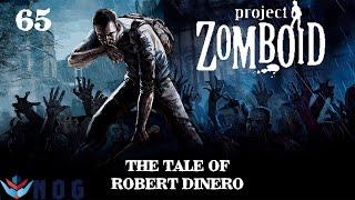 The Tale of Robert Dinero 65 | Project Zomboid | Nursing our Wounds