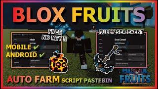 BLOX FRUITS Script Mobile UPDATE 21 AUTO FARM | MASTERY FARM | RACE V4 | AUTO SEA EVENT (NO KEY)