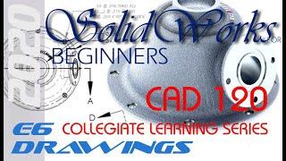 E6 SolidWorks 2020 - Detailing Drawing Basics 1 Tutorial