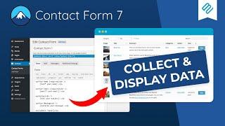 Use Contact Form 7 to Collect User Data & Display it on WordPress