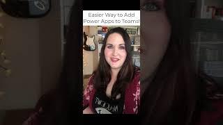 Add Power Apps to Teams Fast!