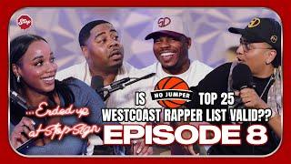 Ended Up at Stop Sign - top 25 rappers list, 03 Greedo vs Nick Cannon, partners over parents - EP. 8