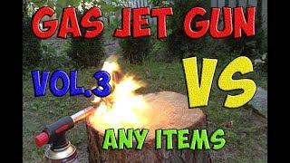 Awesome experiment VOL.3 - gas jet gun VS soup, bottle, sealent, jelly, construction foam