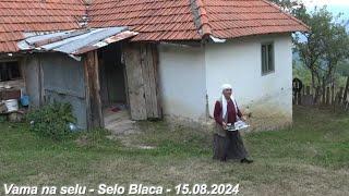 Selo Blaca - U poseti kod Redzepa i Dzane Omerovic iz Blaca 15 08 2024