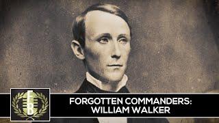 Forgotten Commanders: William Walker (The Filibuster War)